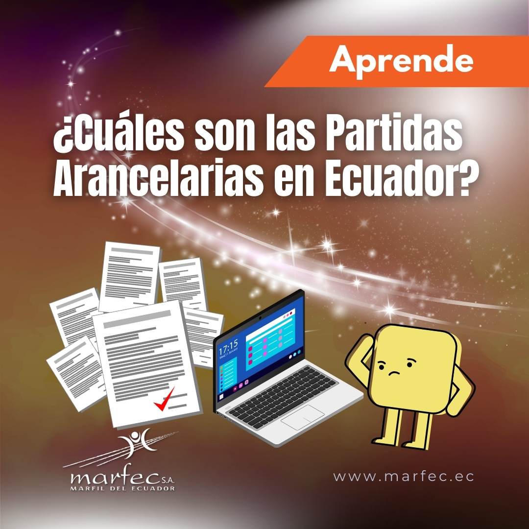La nomenclatura arancelaria en Ecuador