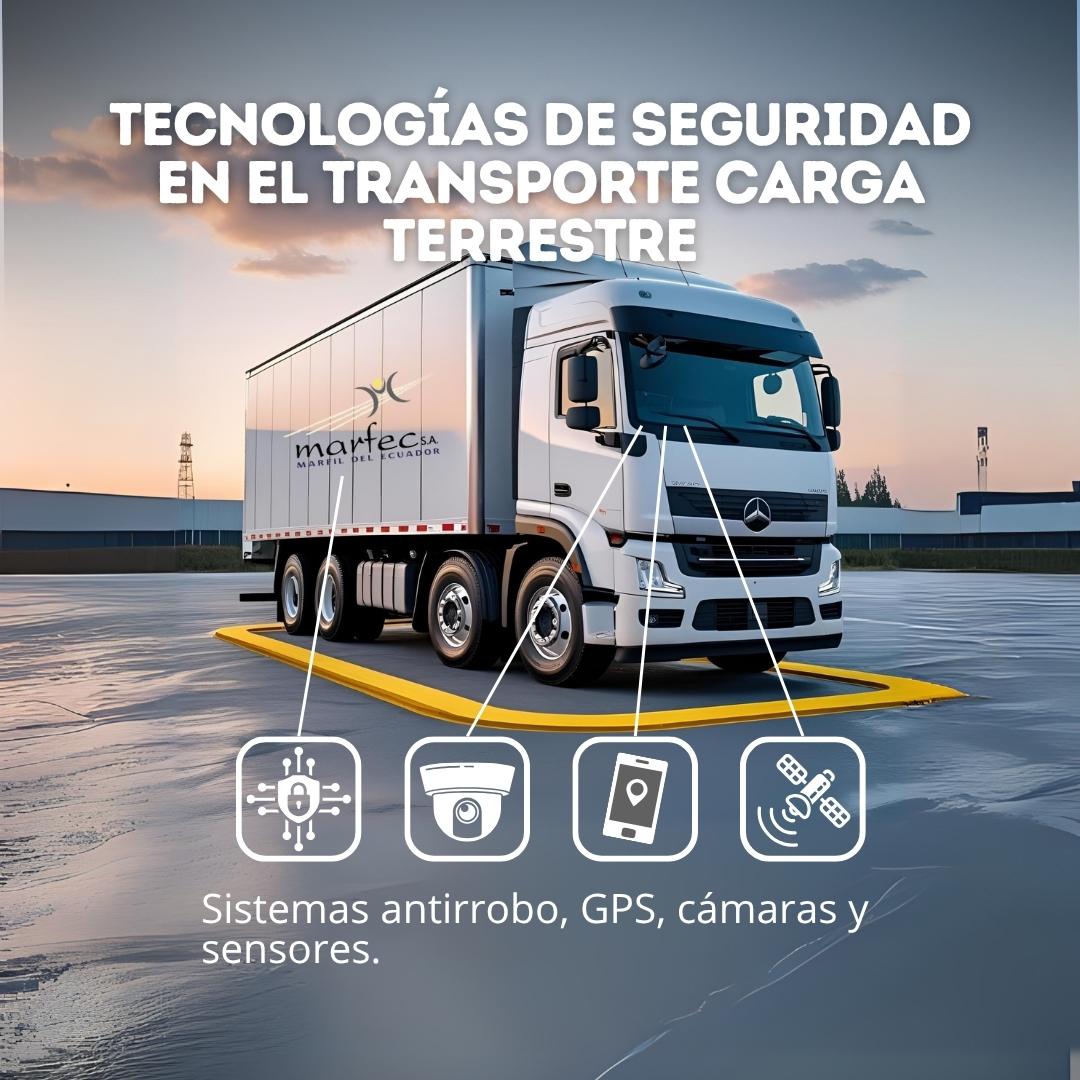Implementación de tecnologías de seguridad en el transporte de carga.