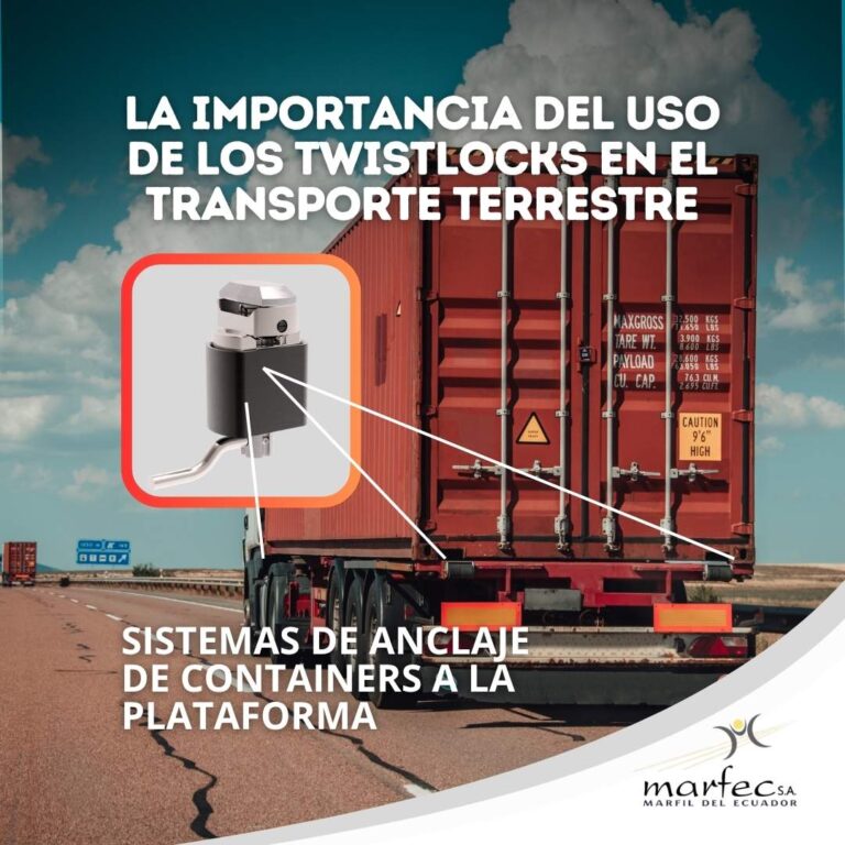 La importancia del uso de los twistlocks en el transporte terrestre